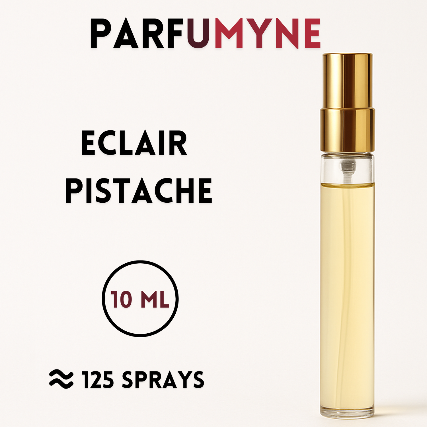 Eclair Pistache Échantillon 10ML